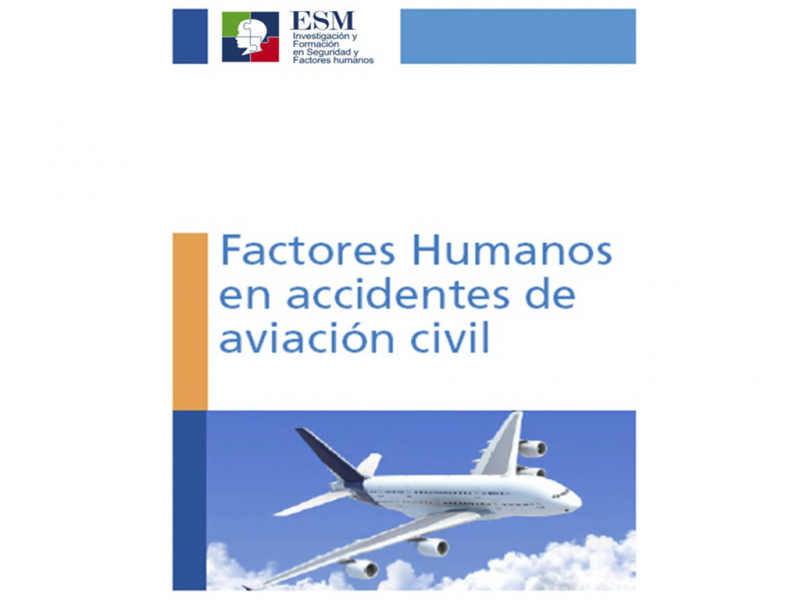 Factores Humanos En Accidentes De Aviación Civil Esm